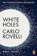 E-Book (epub) White Holes von Carlo Rovelli