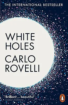 E-Book (epub) White Holes von Carlo Rovelli