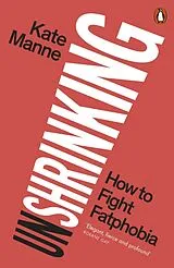 Kartonierter Einband Unshrinking von Kate Manne