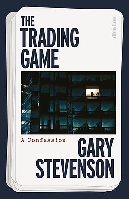 E-Book (epub) The Trading Game von Gary Stevenson