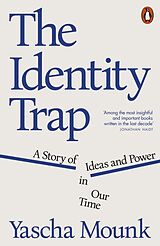 Couverture cartonnée The Identity Trap de Yascha Mounk