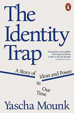E-Book (epub) The Identity Trap von Yascha Mounk