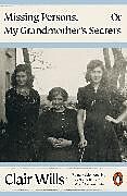 Couverture cartonnée Missing Persons, Or My Grandmother's Secrets de Wills Clair