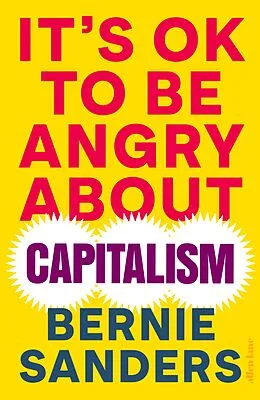 E-Book (epub) It's OK To Be Angry About Capitalism von Bernie Sanders