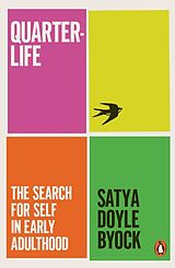 Couverture cartonnée Quarterlife de Satya Doyle Byock