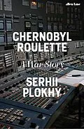 E-Book (epub) Chernobyl Roulette von Serhii Plokhy