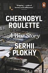 Couverture cartonnée Chernobyl Roulette de Serhii Plokhy