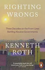 Kartonierter Einband Righting Wrongs von Kenneth Roth
