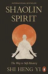 Kartonierter Einband Shaolin Spirit von Shi Heng Yi