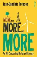 E-Book (epub) More and More and More von Jean-Baptiste Fressoz