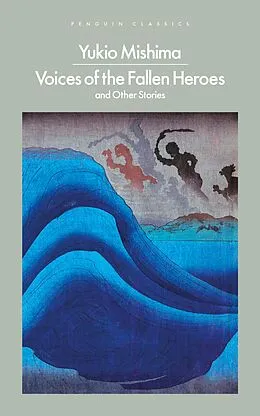 E-Book (epub) Voices of the Fallen Heroes von Yukio Mishima