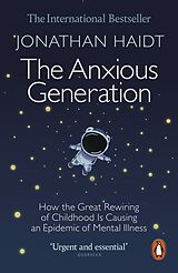Kartonierter Einband The Anxious Generation von Jonathan Haidt