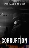 E-Book (epub) Corruption von Michael Brookes