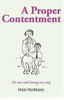 E-Book (epub) A Proper Contentment von Ned Hopkins