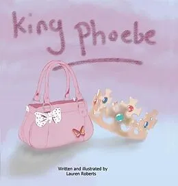 E-Book (epub) King Phoebe von Lauren Roberts