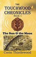 E-Book (epub) The Touchwood Chronicles (Book 1) von Corin Thistlewood