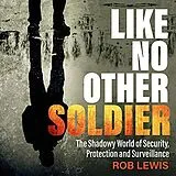 Audio CD (CD/SACD) Like No Other Soldier von Rob Lewis