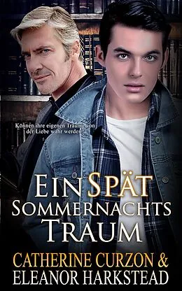 E-Book (epub) Ein Spätsommernachtstraum von Catherine Curzon, Eleanor Harkstead