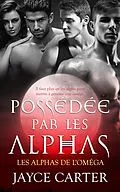 ePUB Possédée par les alphas von Jayce Carter