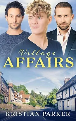 E-Book (epub) Village Affairs von Kristian Parker