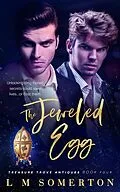 E-Book (epub) The Jeweled Egg von L. M. Somerton