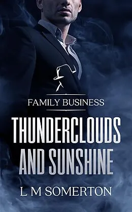 E-Book (epub) Thunderclouds and Sunshine von L. M. Somerton