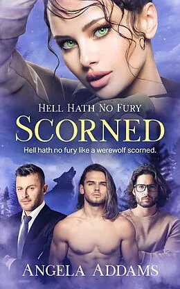 E-Book (epub) Scorned von Angela Addams