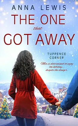 E-Book (epub) The One That Got Away von Anna Lewis