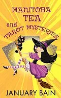 E-Book (epub) Manitoba Tea & Tarot Mysteries von January Bain