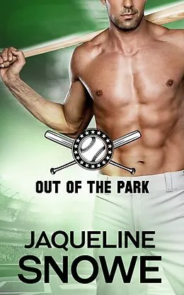 E-Book (epub) Out of the Park von Jaqueline Snowe