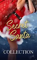 E-Book (epub) Secret Santa von Jayce Carter, Amy Craig, Amelia Foster