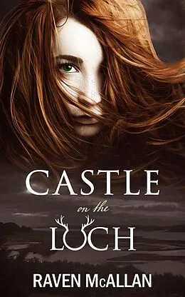 E-Book (epub) Castle on the Loch von Raven Mcallan