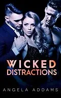E-Book (epub) Wicked Distractions von Angela Addams