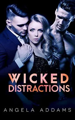 E-Book (epub) Wicked Distractions von Angela Addams