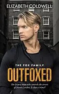 E-Book (epub) Outfoxed von Elizabeth Coldwell