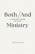 Couverture cartonnée Both/And Ministry de Gary Millar