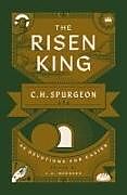 Couverture cartonnée The Risen King de Charles H Spurgeon