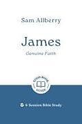 Couverture cartonnée James: Genuine Faith de Sam Allberry