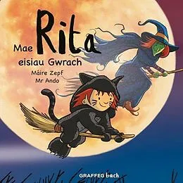 E-Book (epub) Mae Rita Eisiau Gwrach von Maire Zepf
