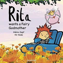 E-Book (epub) Rita wants a Fairy Godmother von Maire Zepf