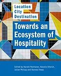 E-Book (epub) Towards an Ecosystem of Hospitality - Location von Harald Pechlaner