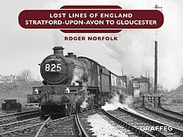 eBook (epub) Lost Lines of England de Roger Norfolk