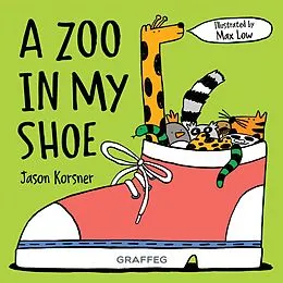 E-Book (epub) Zoo in my Shoe von Jason Korsner