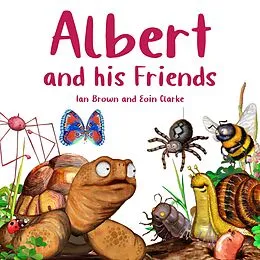 E-Book (epub) Albert and his Friends von Ian Brown