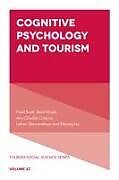 Fester Einband Cognitive Psychology and Tourism von Noel Scott, Brent Moyle, Ana Cláudia Campos