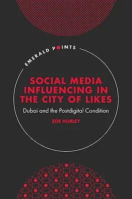 E-Book (epub) Social Media Influencing in The City of Likes von Zoe Hurley