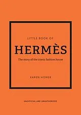 Fester Einband The Little Book of Hermès von Karen Homer