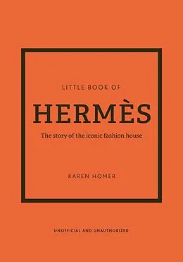 E-Book (epub) Little Book of Hermès von Karen Homer