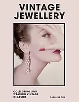 Fester Einband Vintage Jewellery von Caroline Cox, Welbeck Publishing Group