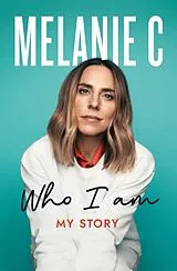 Livre Relié Who I Am von Melanie Chisholm